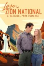 Nonton Film Love in Zion National: A National Park Romance (2023) Subtitle Indonesia Streaming Movie Download