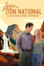 Love in Zion National: A National Park Romance (2023)