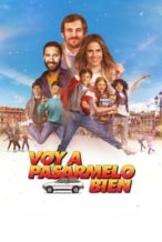 Nonton Film Voy a pasármelo bien (2022) Subtitle Indonesia Streaming Movie Download