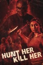 Nonton Film Hunt Her, Kill Her (2023) Subtitle Indonesia Streaming Movie Download