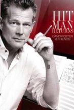 Nonton Film Hit Man Returns – David Foster & Friends (2011) Subtitle Indonesia Streaming Movie Download