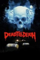 Layarkaca21 LK21 Dunia21 Nonton Film Dead Till Death (2021) Subtitle Indonesia Streaming Movie Download