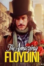 The Amazing Floydini (2004)