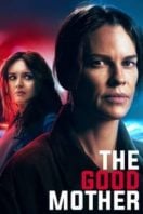 Layarkaca21 LK21 Dunia21 Nonton Film The Good Mother (2023) Subtitle Indonesia Streaming Movie Download