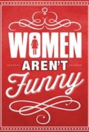 Layarkaca21 LK21 Dunia21 Nonton Film Women Aren’t Funny (2014) Subtitle Indonesia Streaming Movie Download