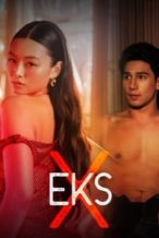 Nonton Film Eks (2024) Subtitle Indonesia Streaming Movie Download