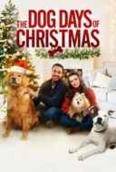 Layarkaca21 LK21 Dunia21 Nonton Film The Dog Days of Christmas (2022) Subtitle Indonesia Streaming Movie Download