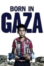 Nonton Film Born in Gaza (2014) Subtitle Indonesia Streaming Movie Download