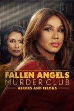 Nonton Film Fallen Angels Murder Club: Heroes and Felons (2022) Subtitle Indonesia Streaming Movie Download