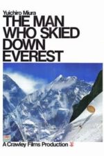 The Man Who Skied Down Everest (1975)