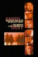 South of Heaven, West of Hell (2000)