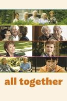 Layarkaca21 LK21 Dunia21 Nonton Film All Together (2012) Subtitle Indonesia Streaming Movie Download