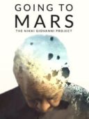 Layarkaca21 LK21 Dunia21 Nonton Film Going to Mars: The Nikki Giovanni Project (2023) Subtitle Indonesia Streaming Movie Download