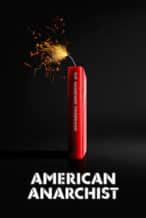 Nonton Film American Anarchist (2016) Subtitle Indonesia Streaming Movie Download