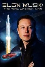 Nonton Film Elon Musk: The Real Life Iron Man (2018) Subtitle Indonesia Streaming Movie Download