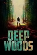 Layarkaca21 LK21 Dunia21 Nonton Film Deep Woods (2022) Subtitle Indonesia Streaming Movie Download