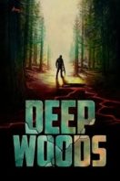 Layarkaca21 LK21 Dunia21 Nonton Film Deep Woods (2022) Subtitle Indonesia Streaming Movie Download