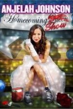 Anjelah Johnson: The Homecoming Show (2013)