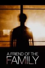 Poster Film A Friend of the Family (2005)