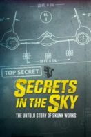 Layarkaca21 LK21 Dunia21 Nonton Film Secrets in the Sky: The Untold Story of Skunk Works (2019) Subtitle Indonesia Streaming Movie Download