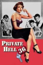 Nonton Film Private Hell 36 (1954) Subtitle Indonesia Streaming Movie Download