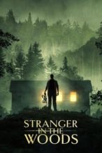 Nonton Film Stranger in the Woods (2024) Subtitle Indonesia Streaming Movie Download