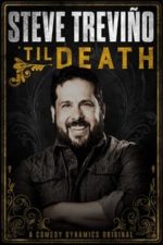 Steve Treviño: ‘Til Death (2019)