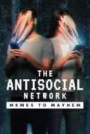 Layarkaca21 LK21 Dunia21 Nonton Film The Antisocial Network: Memes to Mayhem (2024) Subtitle Indonesia Streaming Movie Download