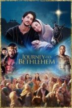 Nonton Film Journey to Bethlehem (2023) Subtitle Indonesia Streaming Movie Download