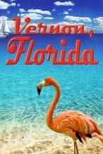 Nonton Film Vernon, Florida (1981) Subtitle Indonesia Streaming Movie Download