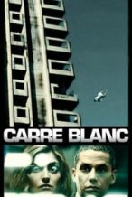 Nonton Film Carré Blanc (2011) Subtitle Indonesia Streaming Movie Download