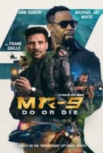 Nonton Film MR-9: Do or Die (2023) Subtitle Indonesia Streaming Movie Download