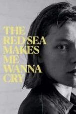 Poster Film The Red Sea Makes Me Wanna Cry (2023)
