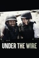 Layarkaca21 LK21 Dunia21 Nonton Film Under the Wire (2018) Subtitle Indonesia Streaming Movie Download