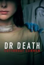 Nonton Film Dr. Death: Cutthroat Conman (2023) Subtitle Indonesia Streaming Movie Download