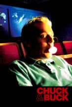 Nonton Film Chuck & Buck (2000) Subtitle Indonesia Streaming Movie Download