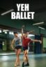 Layarkaca21 LK21 Dunia21 Nonton Film Yeh Ballet (2020) Subtitle Indonesia Streaming Movie Download