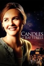 Nonton Film Candles on Bay Street (2006) Subtitle Indonesia Streaming Movie Download