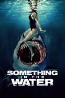 Layarkaca21 LK21 Dunia21 Nonton Film Something in the Water (2024) Subtitle Indonesia Streaming Movie Download