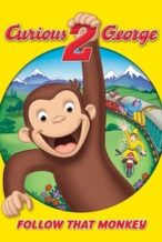 Nonton Film Curious George 2: Follow That Monkey! (2009) Subtitle Indonesia Streaming Movie Download