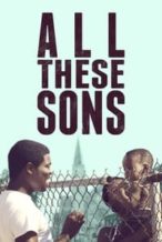 Nonton Film All These Sons (2021) Subtitle Indonesia Streaming Movie Download