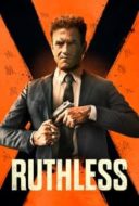 Layarkaca21 LK21 Dunia21 Nonton Film Ruthless (2023) Subtitle Indonesia Streaming Movie Download