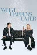 Layarkaca21 LK21 Dunia21 Nonton Film What Happens Later (2023) Subtitle Indonesia Streaming Movie Download