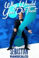 Layarkaca21 LK21 Dunia21 Nonton Film Sebastian Maniscalco: Why Would You Do That? (2016) Subtitle Indonesia Streaming Movie Download