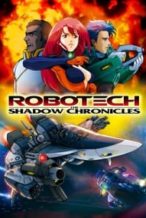 Nonton Film Robotech: The Shadow Chronicles (2006) Subtitle Indonesia Streaming Movie Download