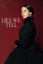 Nonton Film Lies We Tell (2023) Subtitle Indonesia Streaming Movie Download