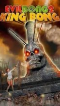 Nonton Film Evil Bong 2: King Bong (2009) Subtitle Indonesia Streaming Movie Download