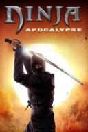 Layarkaca21 LK21 Dunia21 Nonton Film Ninja Apocalypse (2014) Subtitle Indonesia Streaming Movie Download