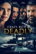 Layarkaca21 LK21 Dunia21 Nonton Film Crazy, Rich and Deadly (2020) Subtitle Indonesia Streaming Movie Download