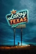 Layarkaca21 LK21 Dunia21 Nonton Film LaRoy, Texas (2024) Subtitle Indonesia Streaming Movie Download